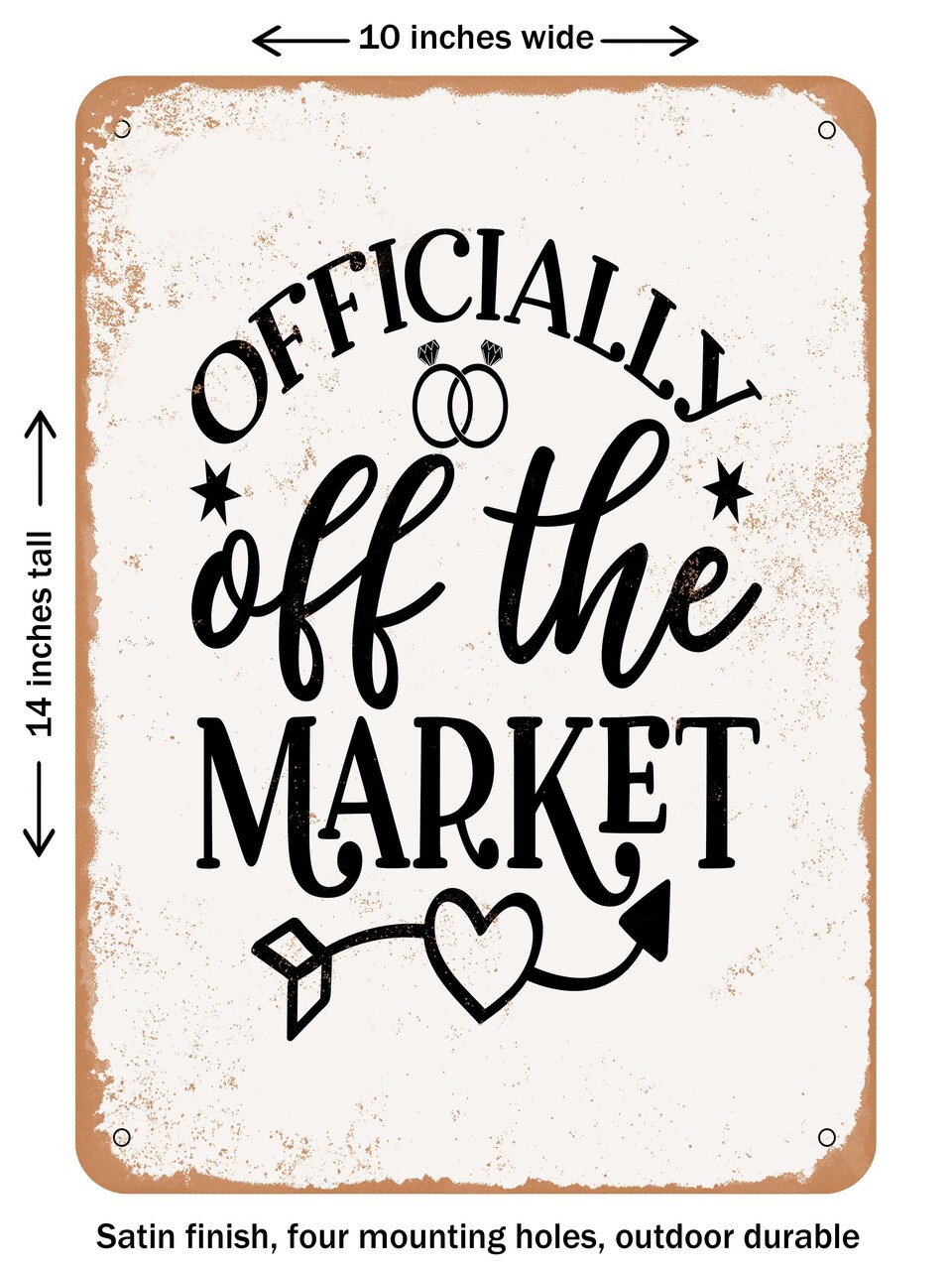 DECORATIVE METAL SIGN - Officially Off the Market2 - Vintage Rusty Look
